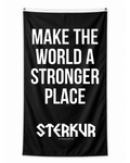 Make The World a Stronger Place Battle Flag