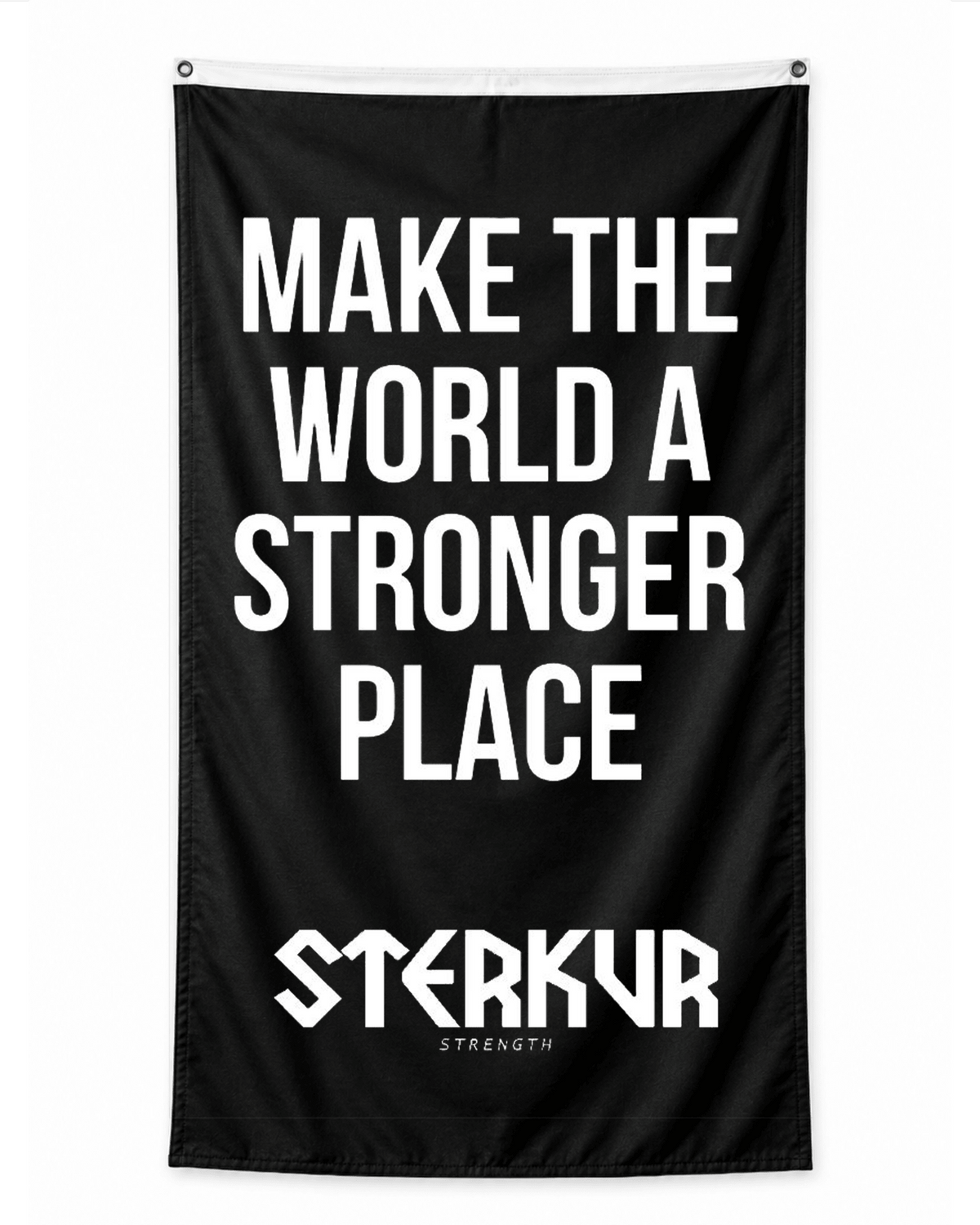 Make The World a Stronger Place Battle Flag - STERKUR STRENGTH
