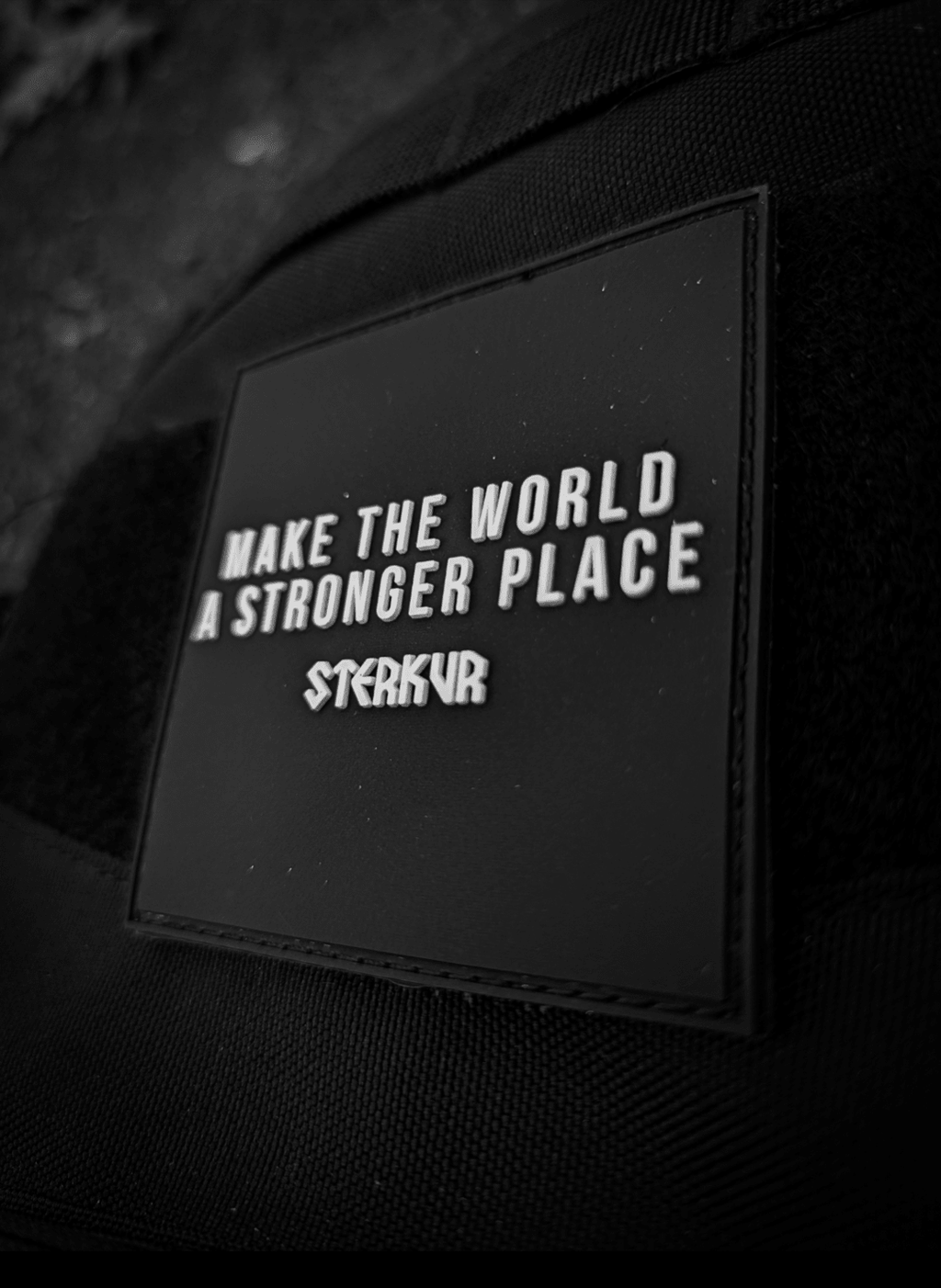 MAKE THE WORLD A STRONGER PLACE RUBBER PATCH - STERKUR STRENGTH